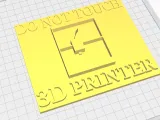 Don't touch 3d Printer-1