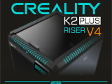 CREALITY K2 PLUS - LID RISER V4 NON CFS VERSION-1