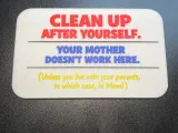 Clean up after yourself!-1
