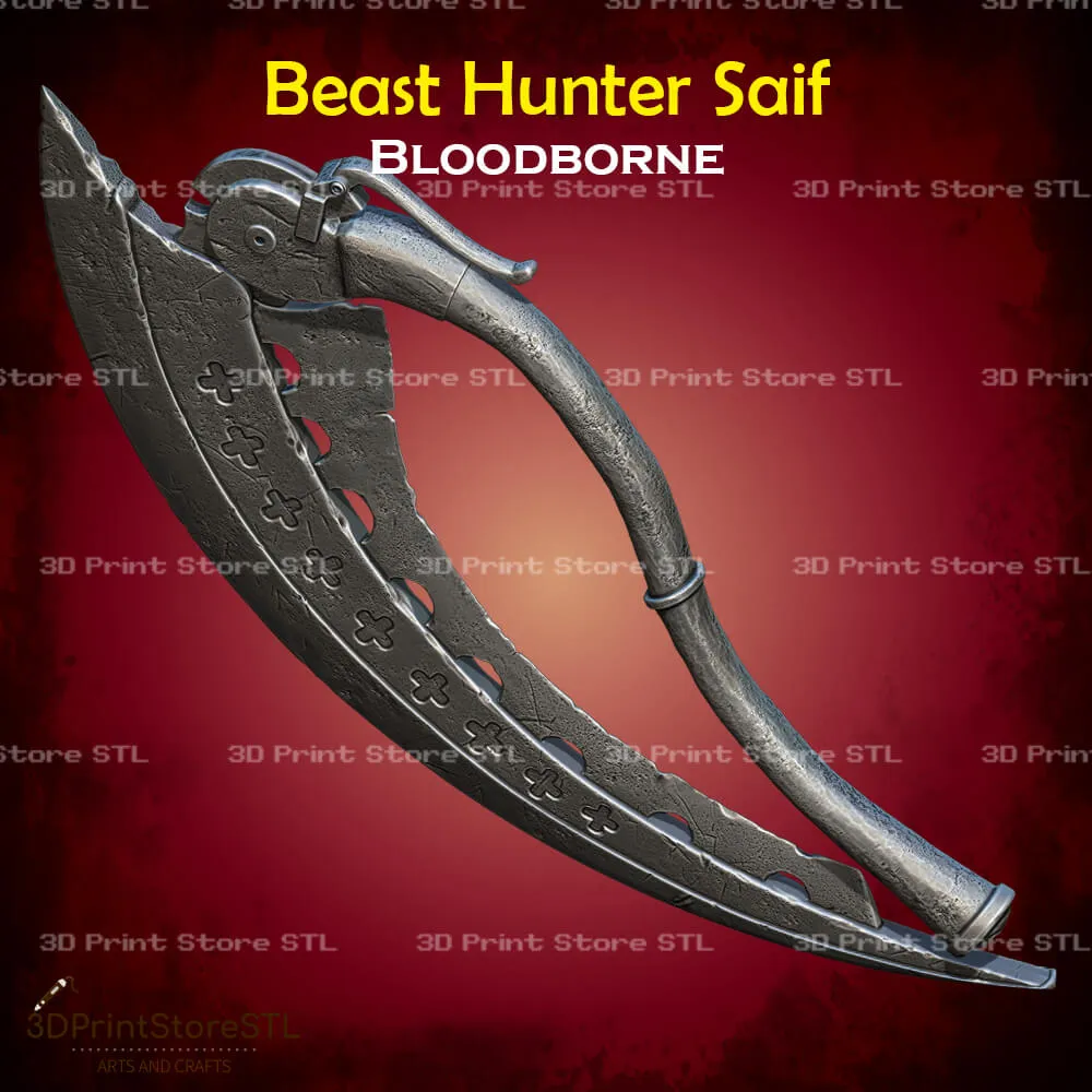 Beast Hunter Saif Cosplay Bloodborne - STL File