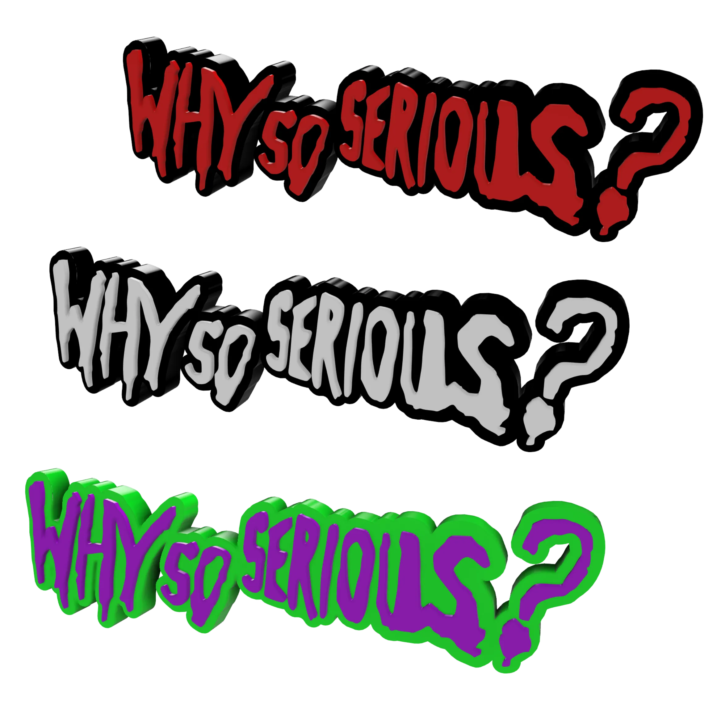 Why So Serious? (Joker) - 3D Multicolor Sign/Logo