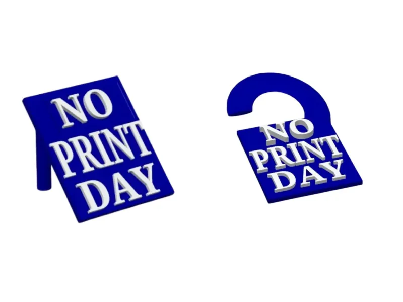No Print Day sign