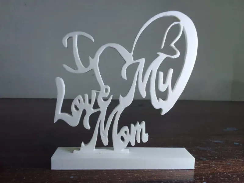 "I LOVE MY MOM" 3D Printed Showpiece