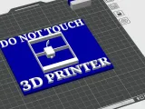 Don't touch 3d Printer-0