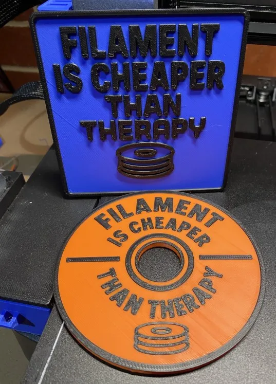 Filament is cheaper Coaster\Sign