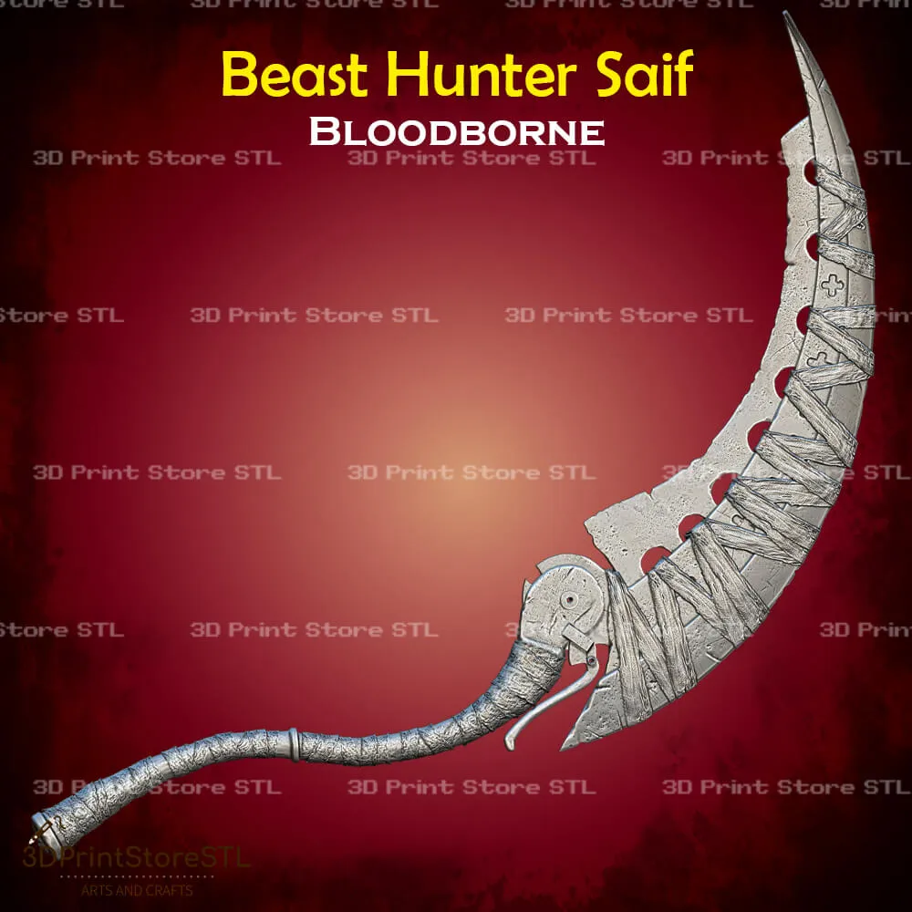 Beast Hunter Saif Cosplay Bloodborne - STL File
