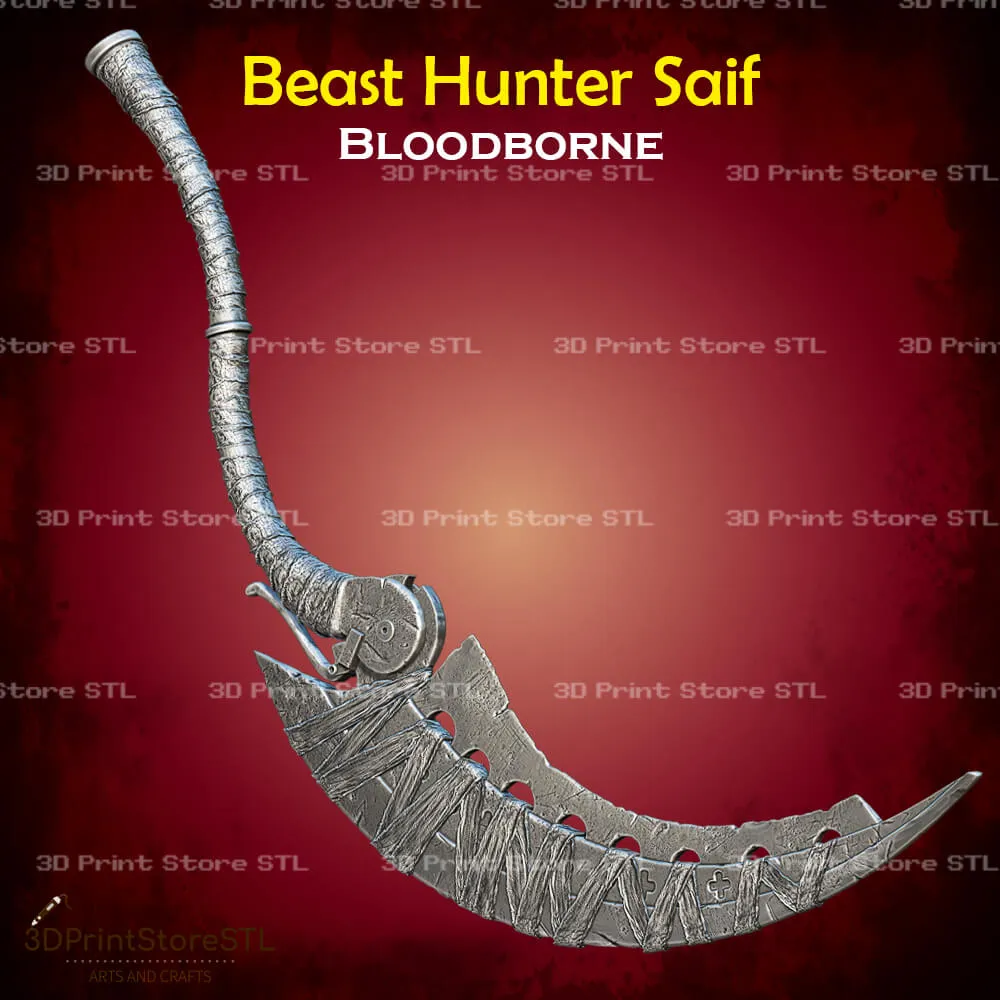 Beast Hunter Saif Cosplay Bloodborne - STL File