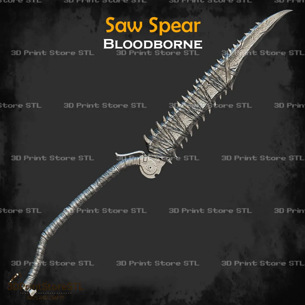 Saw Spear Cosplay Bloodborne - STL File