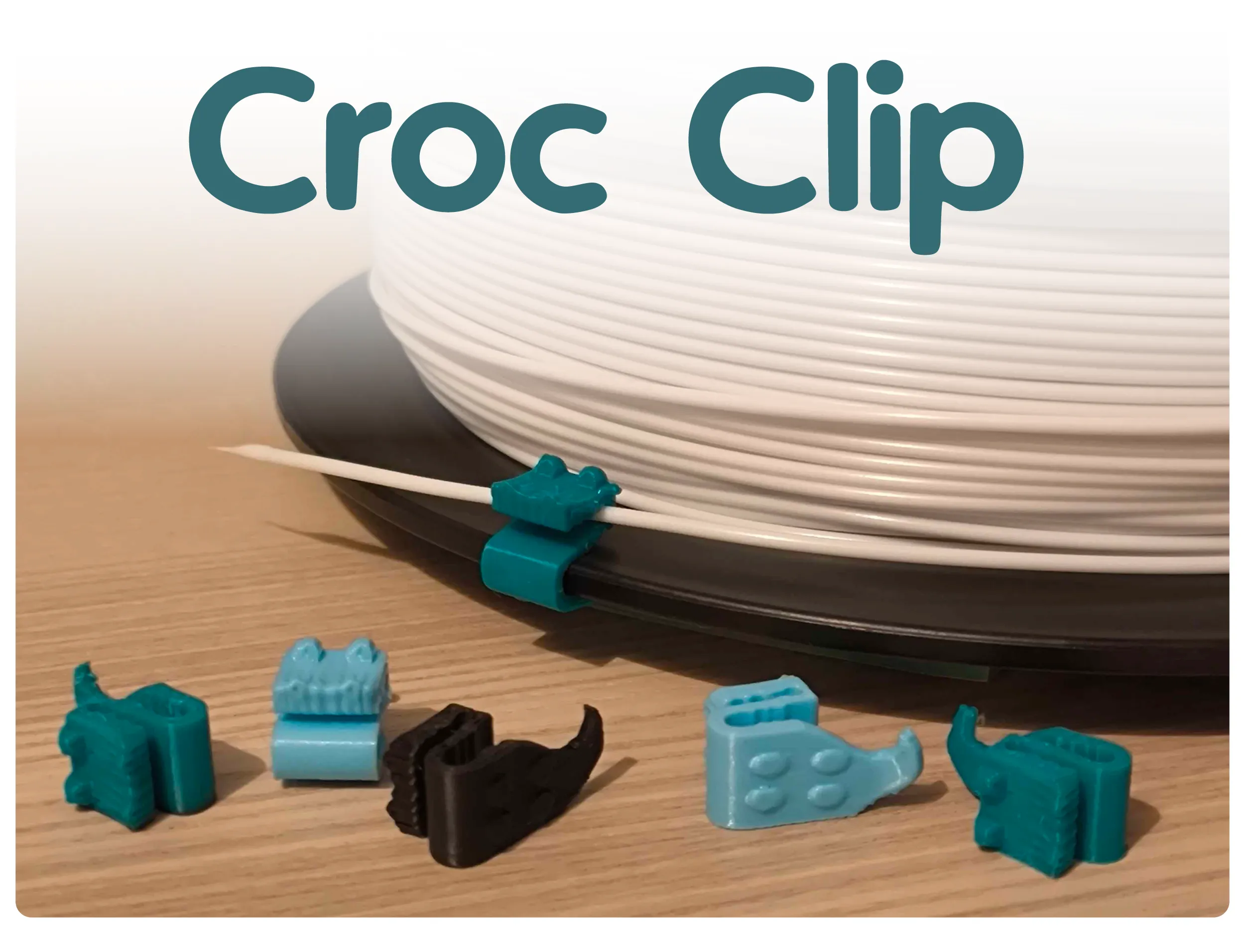 Croc Clip - Filament Clip