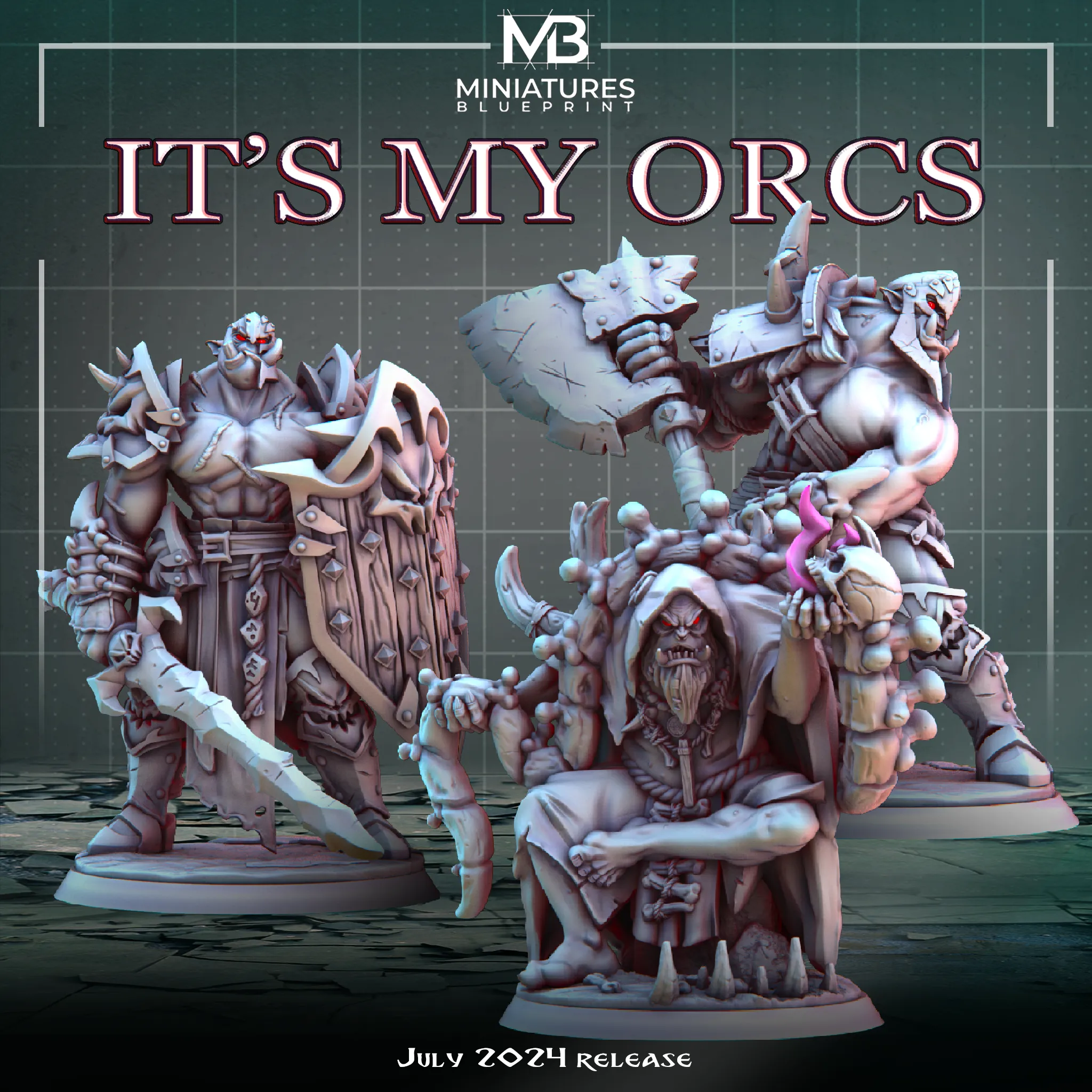 ITS MY ORCS - July 2024 Release