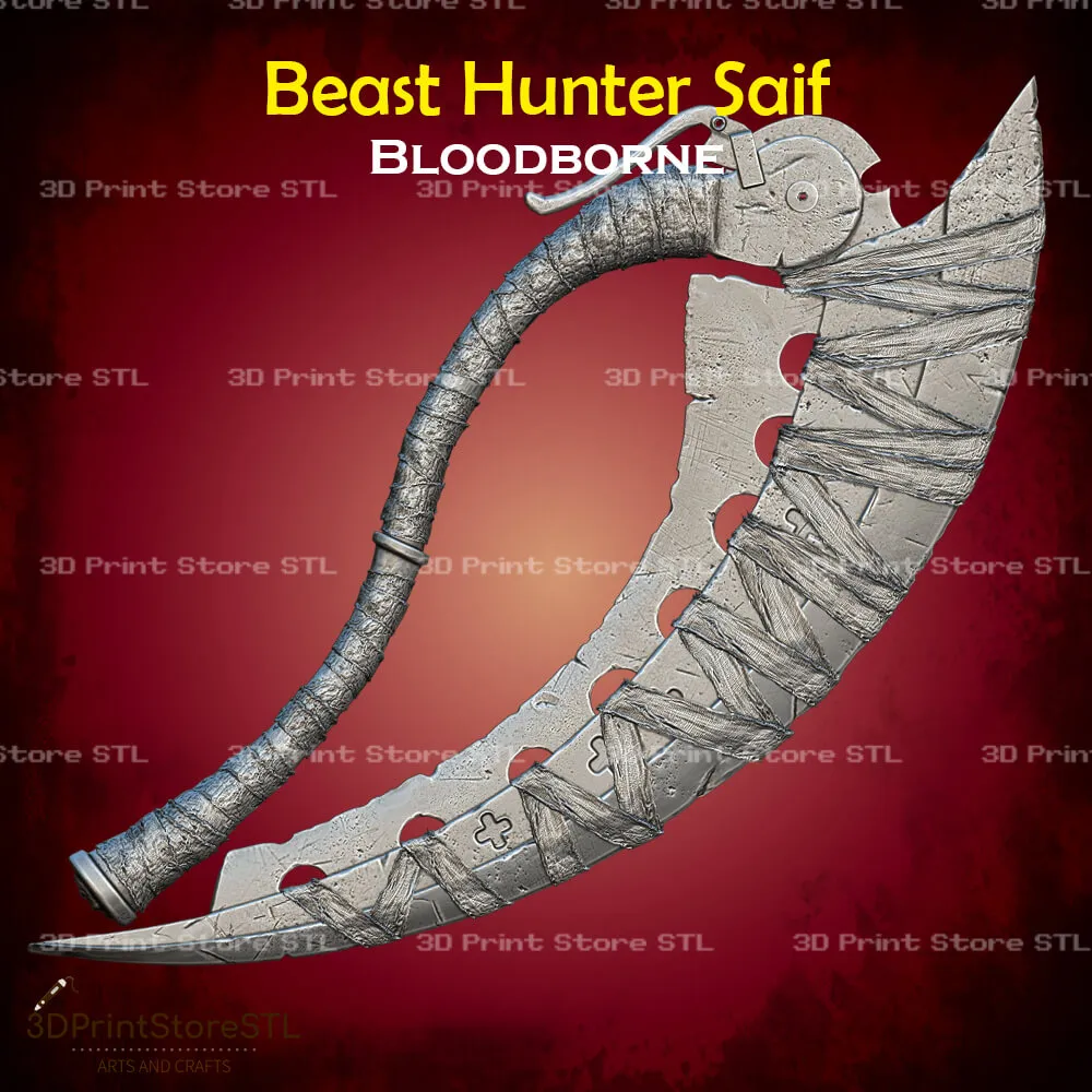 Beast Hunter Saif Cosplay Bloodborne - STL File