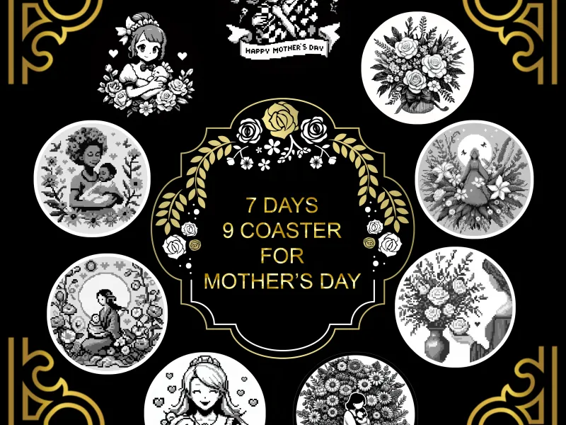 7 days 9 coasters for mothers day featured with epox =FREE=