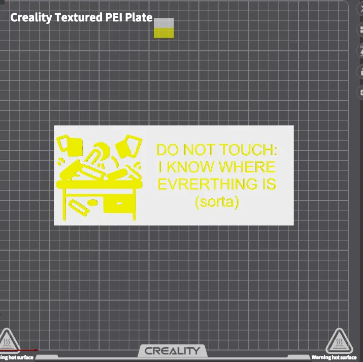 Do not touch: I know where everything is (sorta)-1