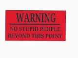 Stupid Sign-1