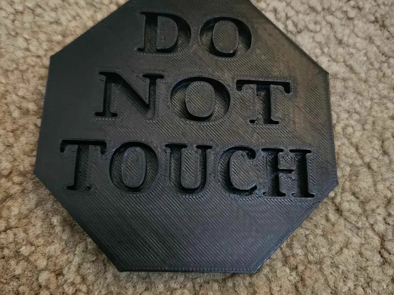 Do Not Touch Stop Sign