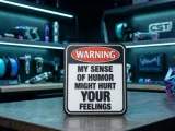 WARNING: My sense of humor might hurt your feelings.-0