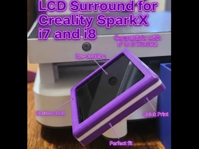 Creality SparkX i7 & i8 LCD Custom Covers