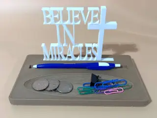 Believe In Miracles standing word art with Accessory Tray