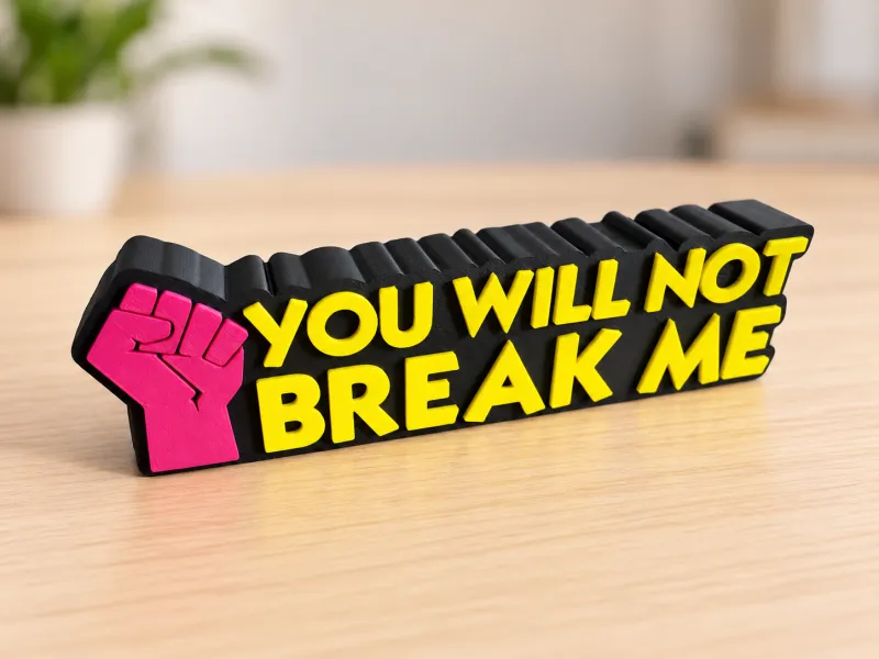 You will not break me (Dungeon Crawler Carl) desk sign