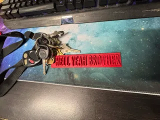 HEll Yeah Brother keytag