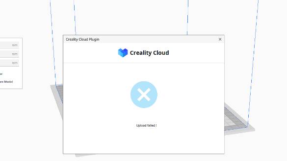 Upload to cloud function broke | Creality Cloud