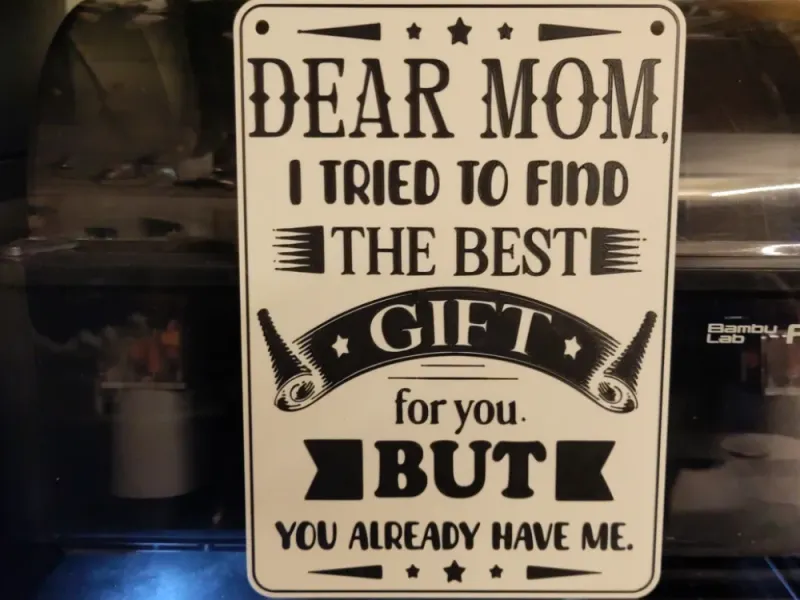 'Dear Mom, I am your perfect gift!' Wall Decoration