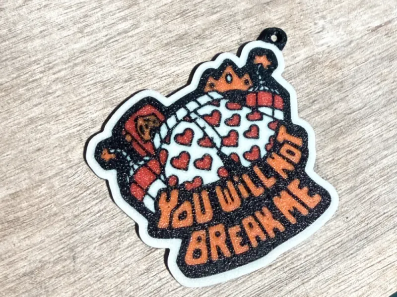 You Will Not Break Me Keychain