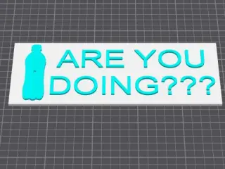 WATER YOU DOING?