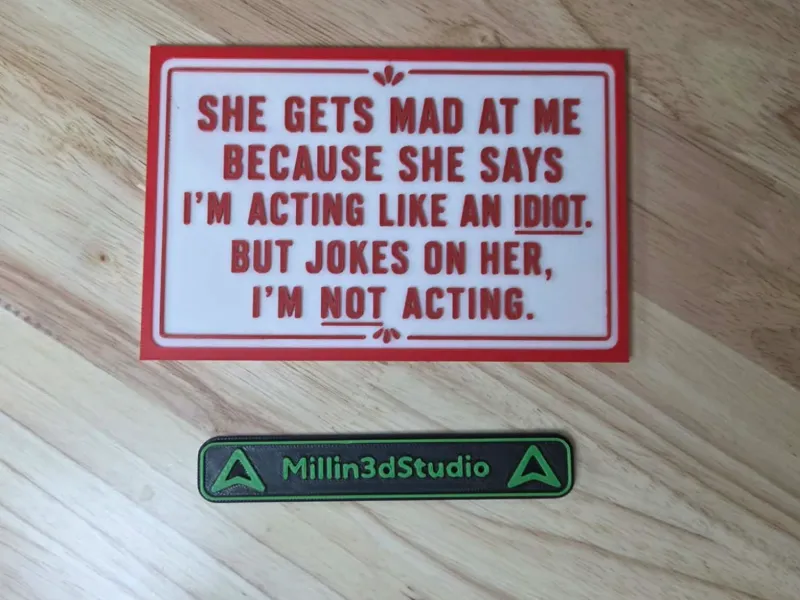 Acting like a idiot sign