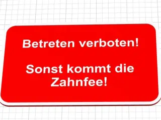 Betreten verboten!