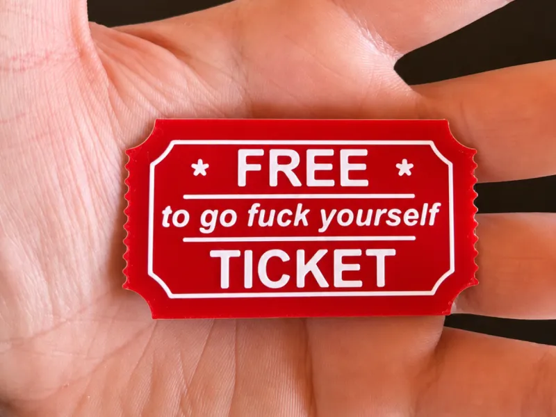 F-yourself ticket