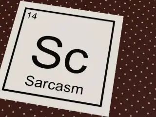 Sarcasm