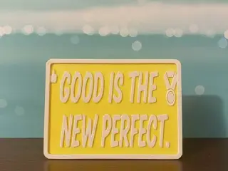 Good is the new perfect