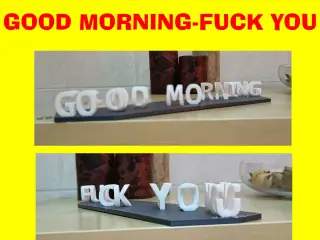 Ambigram: Good Morning / Fuck You