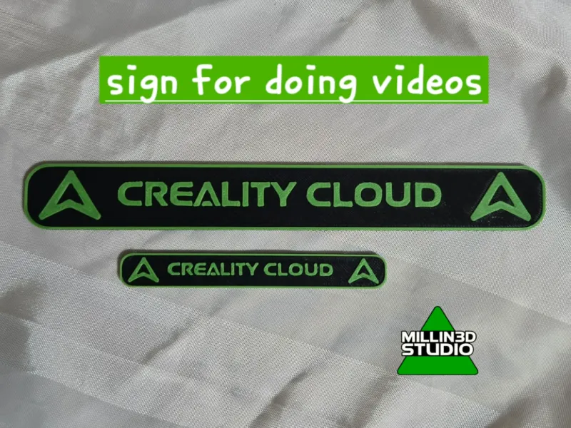 Creality Cloud Signs for splashing in your Videos