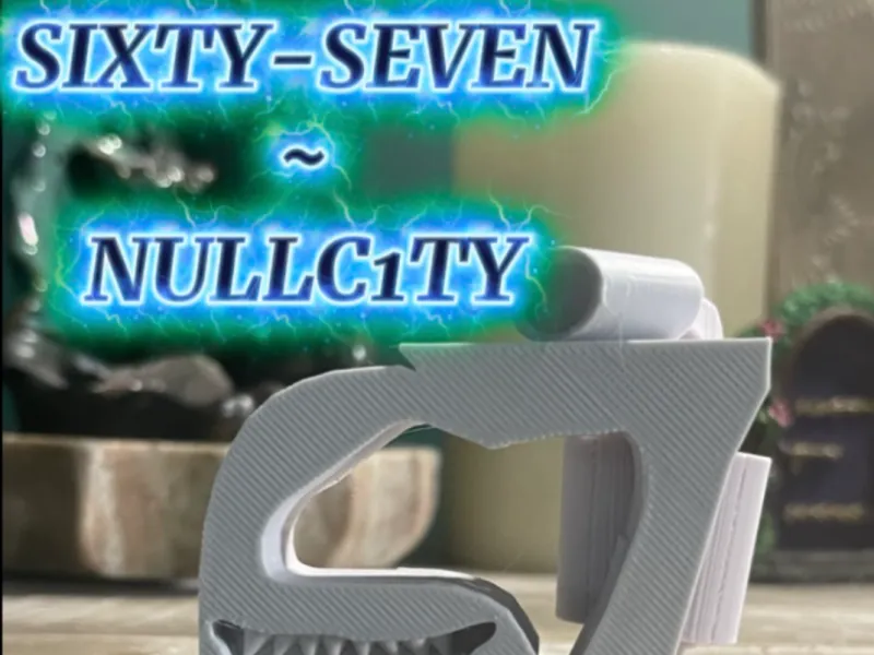 六十七 ~ NULLC1TY（免费STL）