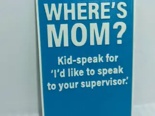 Where's Mom?