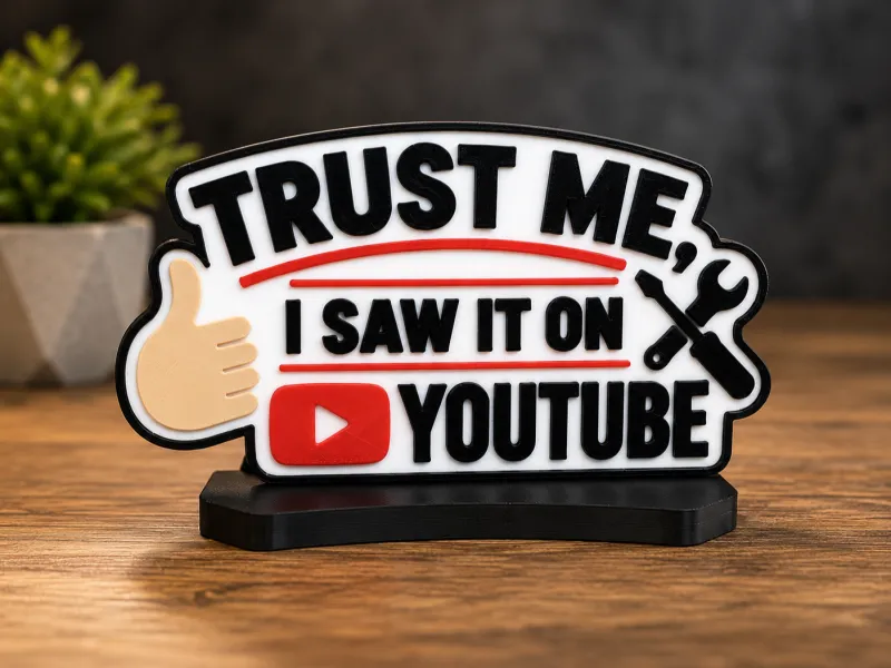 Trust me, I saw it on YouTube