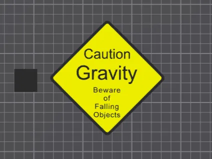 Funny Caution Gravity Sign