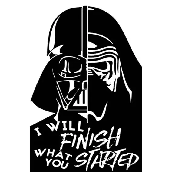 Vader - Kylo. I will Finish  / Wall Decoration