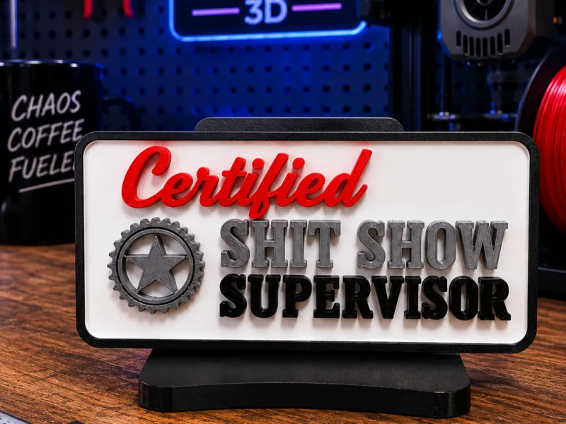 Certified sh*t show supervisor desk/wall sign