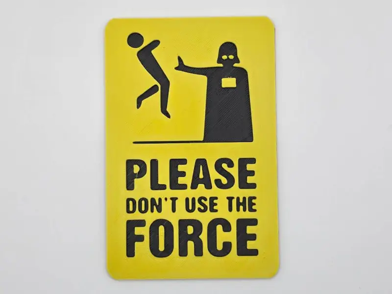 Sign Please don't use force