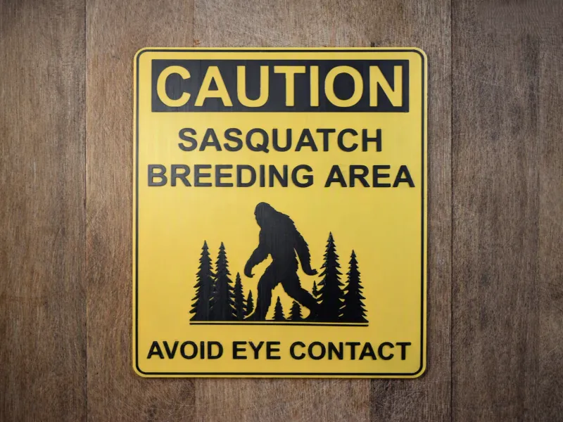 Attenzione! Cartello area di riproduzione dello Sasquatch