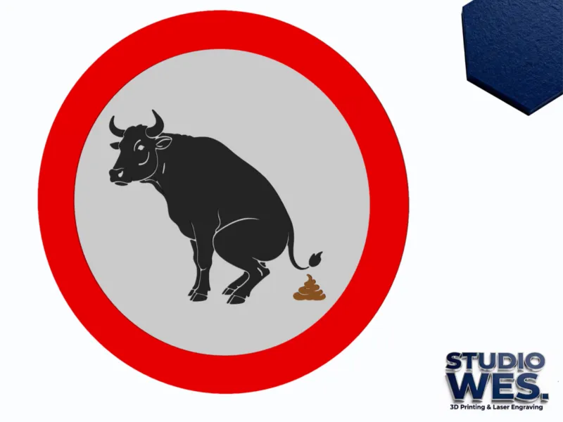 Bullshit / Bull Shitting - Forbidden Traffic Sign - Wall Art