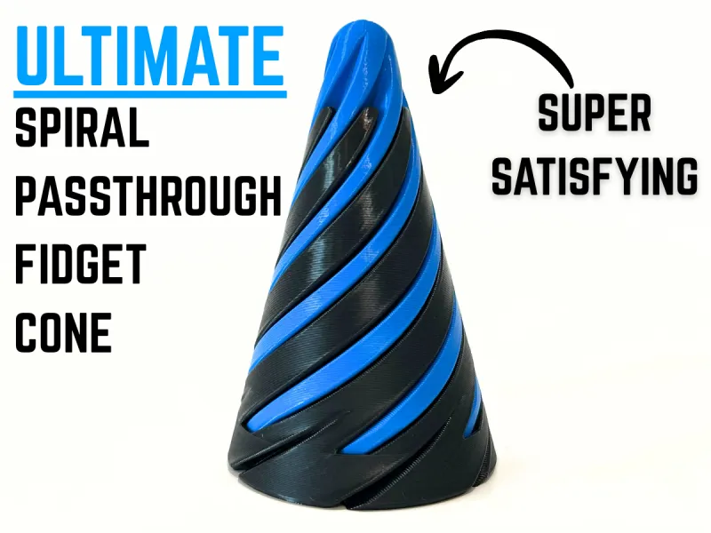 Ultimate Spiral Passthrough Fidget Cone