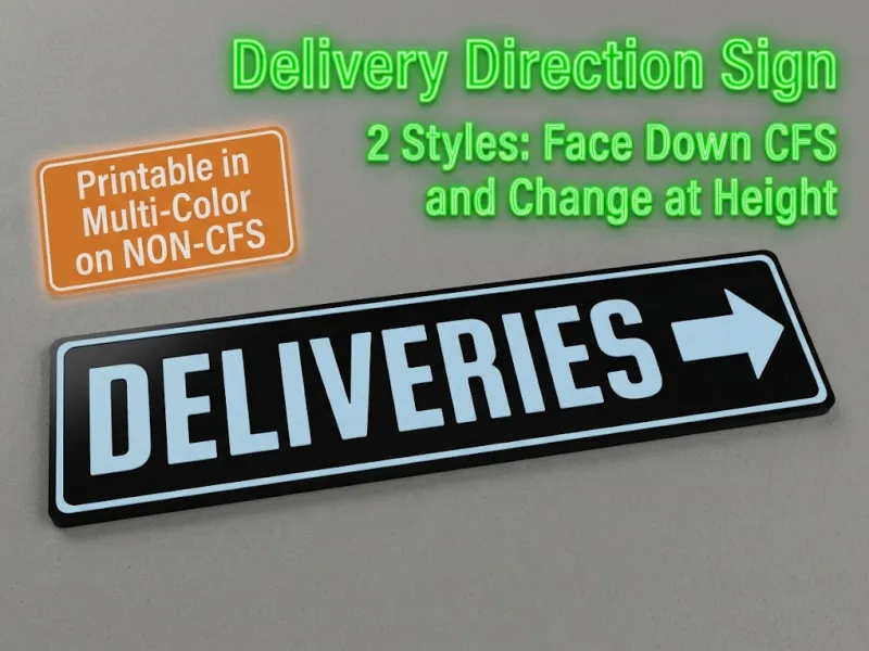 Deliveries Direction Sign - CFS FACE DOWN & NON-CFS Versions