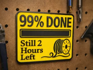 99% Done Coaster\Sign