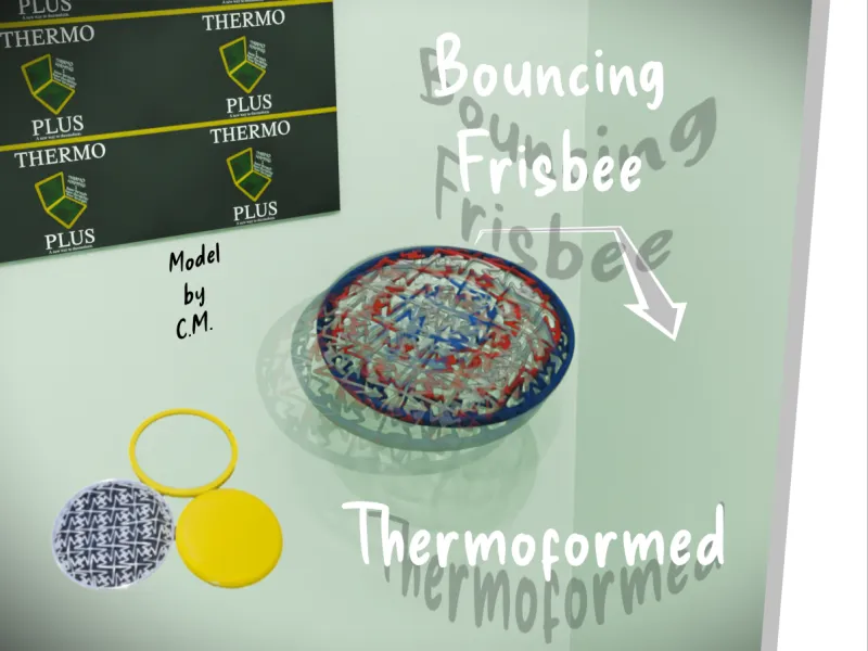 Thermoformed Bouncing Frisbee - Thermoplus