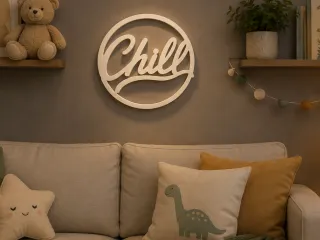 Chill Wall Decor Sign normal size ,