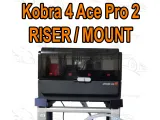 Kobra4AcePro2_Riser3dTechGarageCreality-0